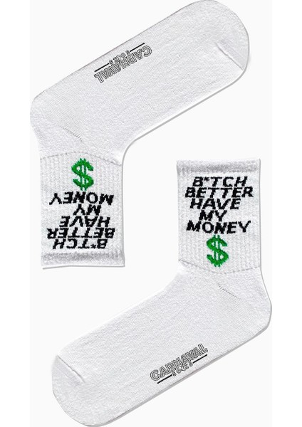 Bitch Better Have My Money Yazılı Desenli Renkli Spor Çorap