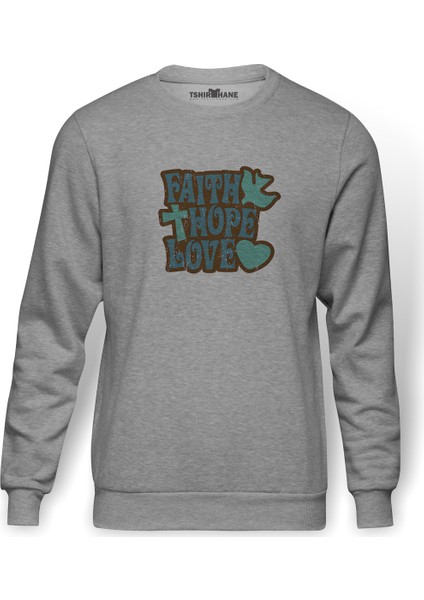 Love Hope Faith Baskılı Gri Erkek Örme Sweatshirt Uzun Kol