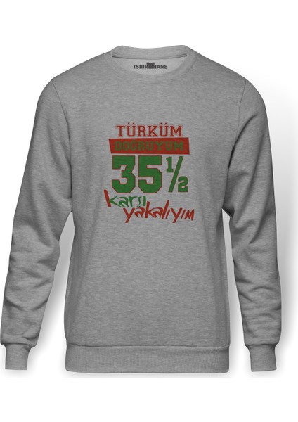 Türküm Doğruyum Karşıyakalıyım İzmir 35,5 Baskılı Gri Erkek Örme Sweatshirt Uzun Kol