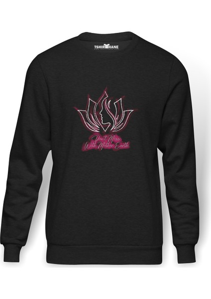 Dont Mess Wiht Mother Earth Baskılı Füme Erkek Örme Sweatshirt Uzun Kol