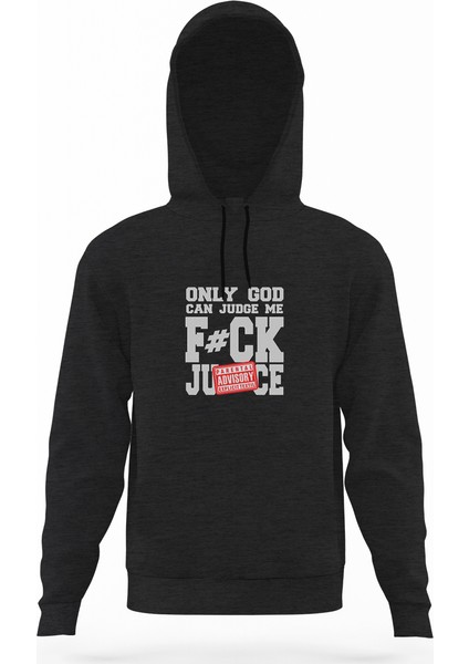 Only God Can Judge Me Fck Ju Ce Füme Antrasit Erkek Kapüşonlu Sweatshirt Uzun Kol