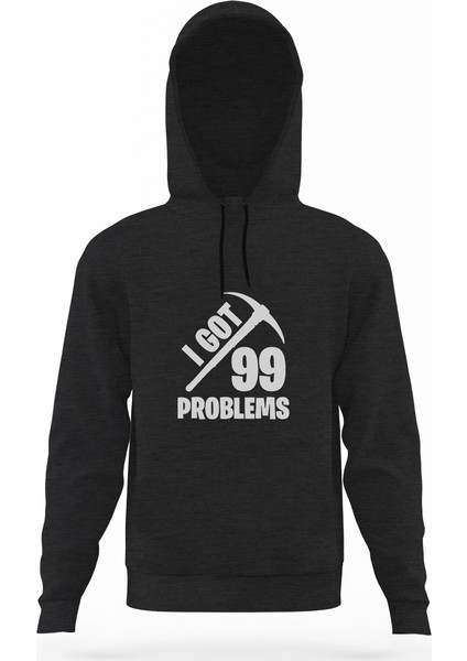 Fortnite I Got 99 Problems Füme Antrasit Erkek Kapüşonlu Sweatshirt Uzun Kol