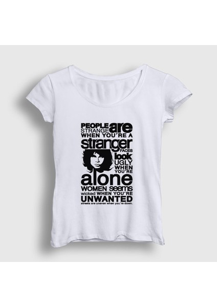 Kadın Beyaz Stranger The Doors T-Shirt