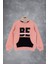 Kız Çocuk Be Yourself Baskılı Sweatshirt 1