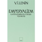 Emperyalizm Kapitalizmin En Yüksek Aşaması