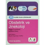 Klinik Olgu Çözümleri: Obstetrik ve Jinekoloji