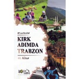 Kırk Adımda Trabzon