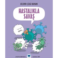 Bilimin Çizgi Romanı: Hastalıkla Savaş