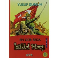 En Gür Seda - İstiklal Marşı