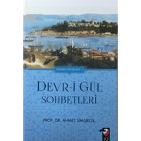 Devr-i Gül Sohbetleri