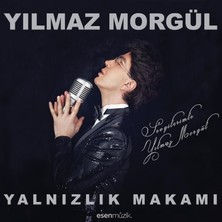 Yılmaz Morgül - Yalnızlık Makamı (CD)