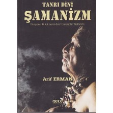Tanrı Dini Şamanizm - Arif Erman
