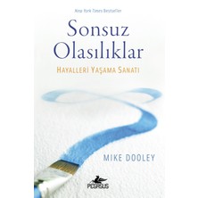 Sonsuz Olasılıklar -  Mike Dooley