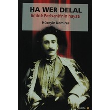 Ha Wer Delal Emine Perixane’nin Hayatı