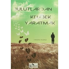 Bulutlardan Kelebek Yaratmak