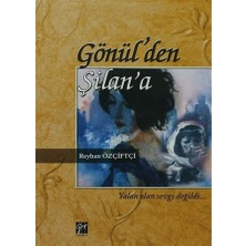 Gönül’den Şilan’a