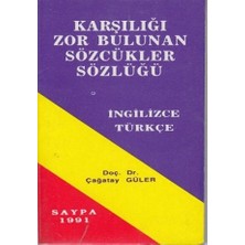 Karşılığı Zor Bulunan Sözcükler Sözlüğü İngilizce - Türkçe