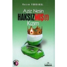 Aziz Nesin Haksızmış (!) Kızım