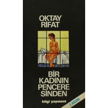 Bir Kadının Penceresinden - Oktay Rifat