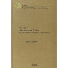 Yevfimiy Aleksandroviç Malov: İdil-Ural'da İslam Karşıtı Rus Misyon Siyaseti