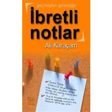 İbretli Notlar