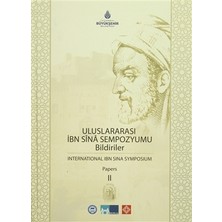 Uluslararası İbn Sina Sempozyumu Bildiriler 2 / International Ibn Sina Symposium Papers 2.Cilt