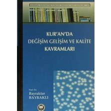 Kur'an'da Değişim, Gelişim ve Kalite Kavramları