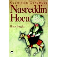 Geçmişten Günümüze Nasreddin Hoca