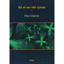 Bir El Var Elin İçinde