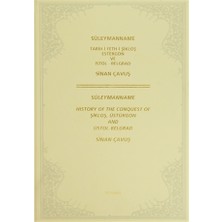 Süleymanname Tarih-i Şikloş Estergon ve İstol - Belgrad / Süleymanname History of the Conquest of Şikloş, Üstürgon and Üstol - Belgrad