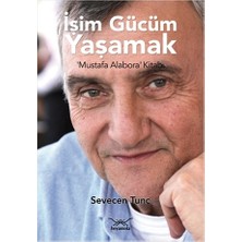 İşim Gücüm Yaşamak
