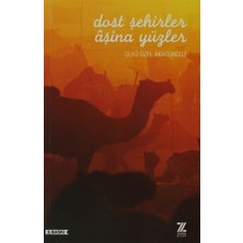 Dost Şehirler Aşina Yüzler