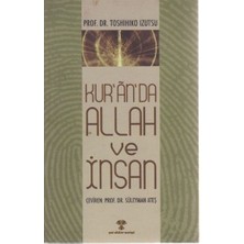 Kur’an’da Allah ve İnsan