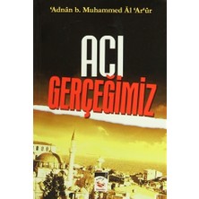 Acı Gerçeğimiz