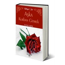 Aşka Kurban Gitmek