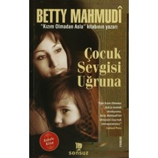 Çocuk Sevgisi Uğruna (Kokulu Kitap)