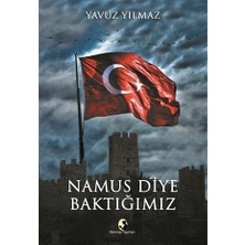 Namus Diye Baktığımız