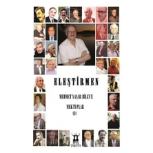 Eleştirmen : Mehmet Yaşar Bilen'e Mektuplar - 1