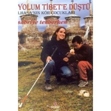 Yolum Tibet'e Düştü