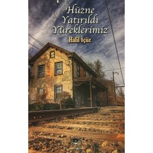 Hüzne Yatırıldı Yüreklerimiz