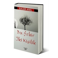 Bu Şehir İki Kişilik
