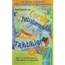 Anne Babalar İçin Çocuk Yetiştirmede Psikolojik Taktikler (Kokulu Kitap)
