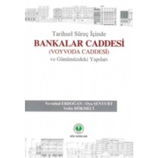 Tarihsel Süreç İçinde Bankalar Caddesi
