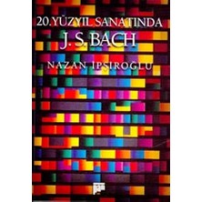 20. Yüzyıl Sanatında J.S. BACH