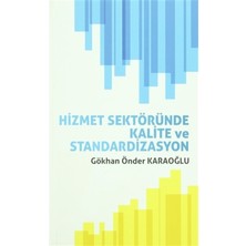 Hizmet Sektöründe Kalite ve Standardizasyon