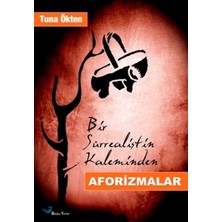 Bir Sürrealistin Kaleminden