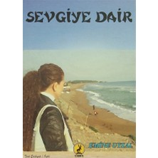 Sevgiye Dair