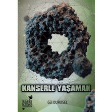 Kanserle Yaşamak