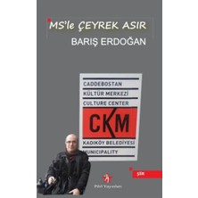 MS'le Çeyrek Asır
