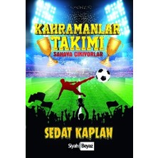 Kahramanlar Takımı - Sahaya Çıkıyorlar